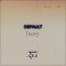 Default (feat. Dazey) - Samuel Organ lyrics