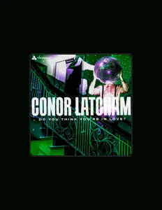 聆聽 Conor Latcham、觀看音樂影片、閱讀小傳、查看巡演日期等！