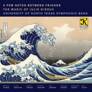 A Few Notes Between Friends: The Music of Julie Giroux