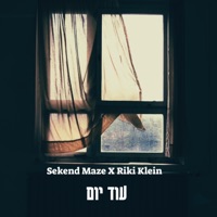 עוד יום - Single - Sekend Maze & Riki Klein