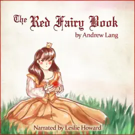 The Red Fairy Book (Unabridged)