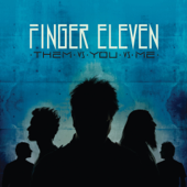 Paralyzer - Finger Eleven - Finger Eleven