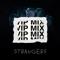 Strangers (VIP Mix) artwork