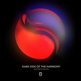 Dark Side of the Harmony (Fyh 200 Anthem) [Extended Mix] by Andrew Rayel song reviws