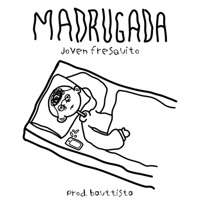 Madrugada - Single - Joven Fresquito