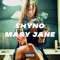Mary Jane - Shyno lyrics