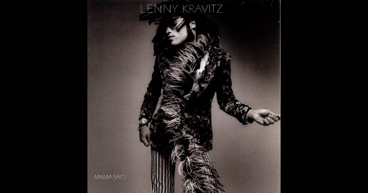 Mama Said - Album by Lenny Kravitz - Apple Music
