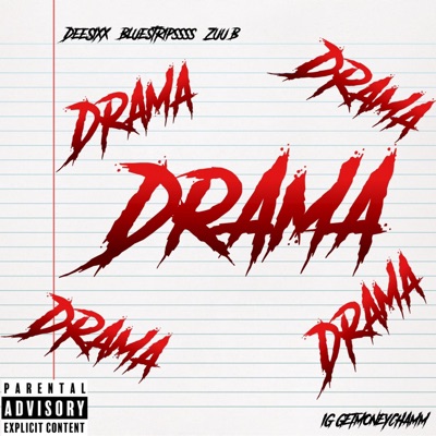 Drama (feat. Bluestripssss & Zuu B) - Single