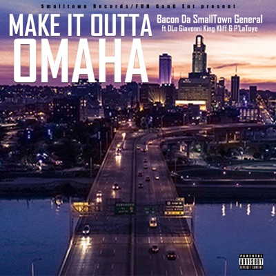 Outta Omaha (feat. D-Lo Giavonni, King Kliff & P 'LaToye) - Single