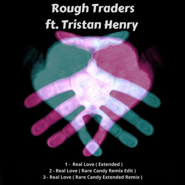 Real Love (feat. Tristan Henry) - Single