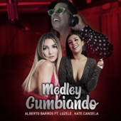 Medley Cumbiando (feat. Luzele & Kate Candela) artwork