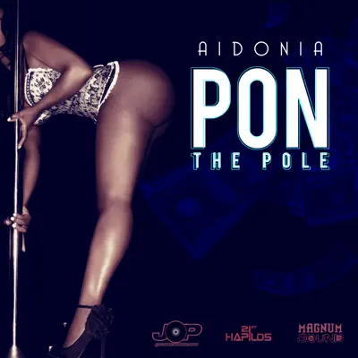 Pon the Pole - Single - Aidonia