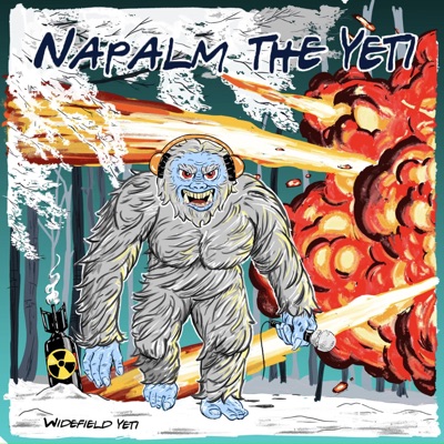 Napalm the Yeti