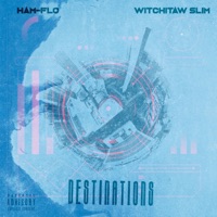 Destinations (feat. Ham-Flo) - Single - Witchitaw Slim