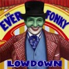 The Ever Fonky Lowdown