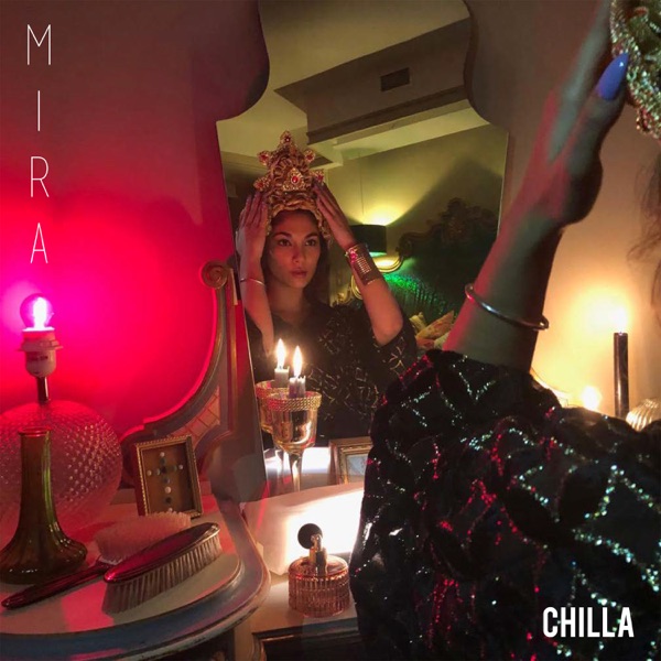 Mira - Single - Chilla