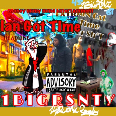 Ian Got Time for Shit - EP