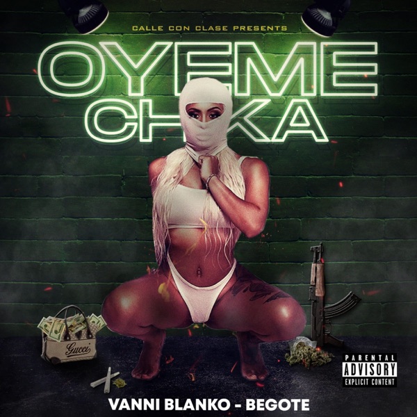 Óyeme Chika (feat. Begote)