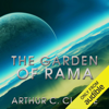 The Garden of Rama: Rama Series, Book 3 (Unabridged) - Arthur C. Clarke & Gentry Lee