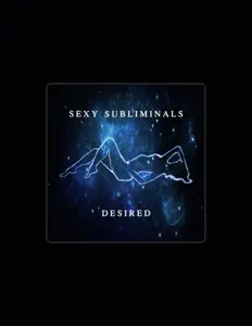 Escucha a Sexy Subliminals, mira vídeos musicales, lee la biografía, consulta fechas de giras y mucho más.
