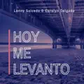 HOY ME LEVANTO