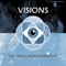 Visions (Cekay Bass House Mix) - CIN & Alexia Papineschi lyrics