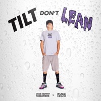 Tilt Don't Lean - Single - Sonny D