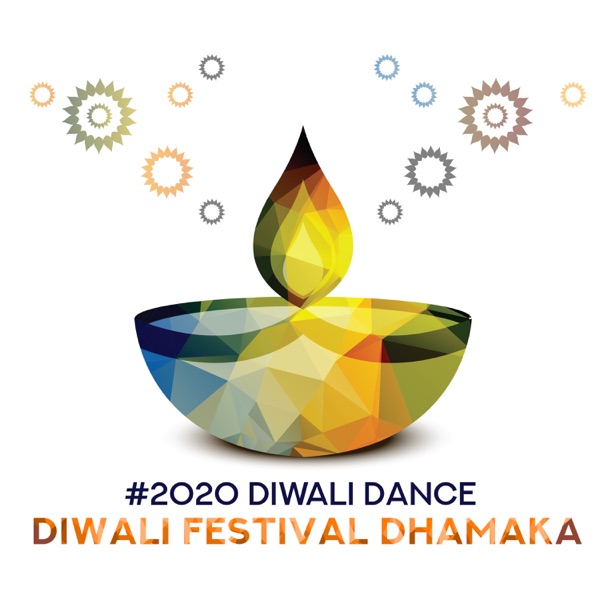 #2020 Diwali Dance: Diwali Festival Dhamaka, Happy Diwali!