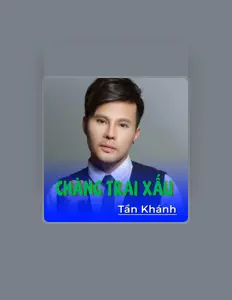 Listen to Tan Khanh, watch music videos, read bio, see tour dates & more!