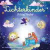 Lichterkinder Schlaflied