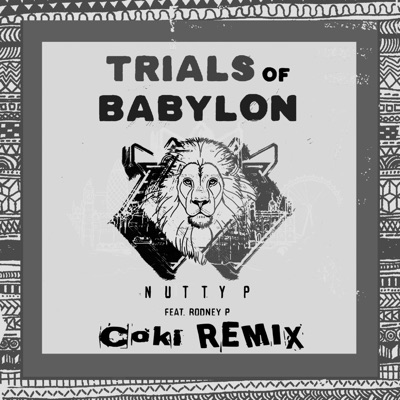 Trails of Babylon (feat. Rodney P) [Coki Remix] - Single