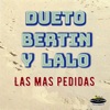 Dueto Bertin y Lalo - Te Ando Siguiendo los Pasos