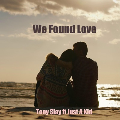 We Found Love - Single