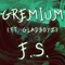 F.S. (feat. Gladboyz) - Gremium lyrics
