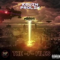 The P Files - KEVIN PROLIX