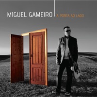 A Porta Ao Lado - Miguel Gameiro
