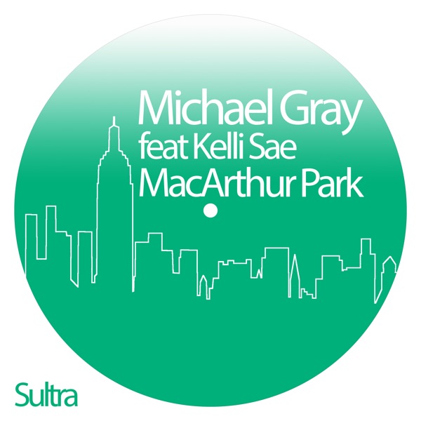 Macarthur Park (feat. Kelli Sae) - Single