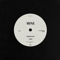 Mine - Single - Timomatic & Soli