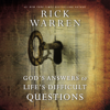 God's Answers to Life's Difficult Questions - Rick Warren
