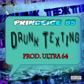 Drunk Texting PrinceIce85