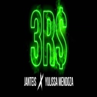 3R$ - Single - Janteis & Yulissa Mendoza
