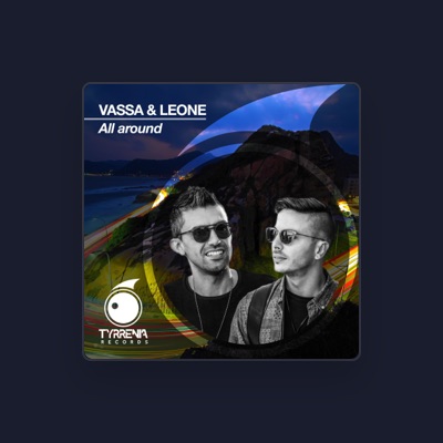 Listen to Vassa & Leone, watch music videos, read bio, see tour dates & more!