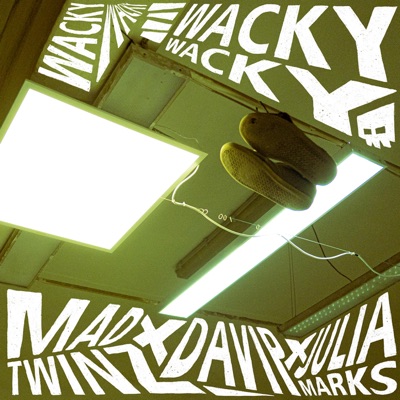 Wacky (feat. Davip & Julia Marks) - Single