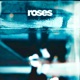 Roses Single