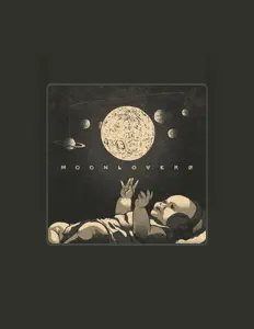 收听 Moonloverz、观看音乐视频、阅读小传、查看巡演日期等 ！