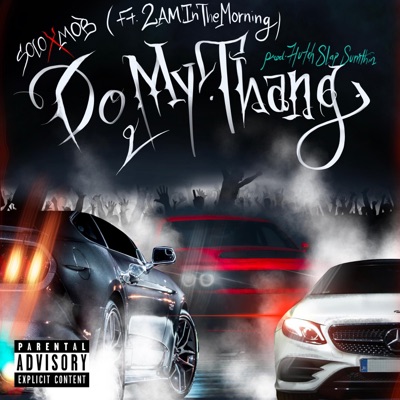 Do My Thang (feat. 2aminthemorning) - Single