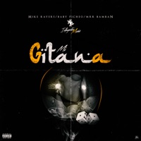 Mi Gitana - Single - Mrr Bamban, Mike Rayers & Baby Picheo