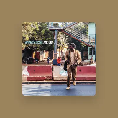 Listen to Anansy Cissé, watch music videos, read bio, see tour dates & more!