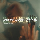 Don't Look at Me (The Distance, Igi Remix) artwork