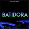 Batidora (feat. Gerez Rmx) - Single